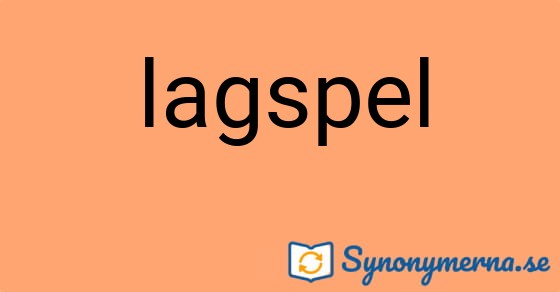 Bild som illustrerar ordet lagspel och dess synonymer.