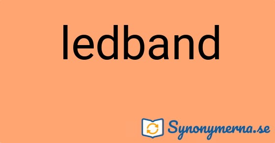 Bild som illustrerar ordet ledband och dess synonymer.