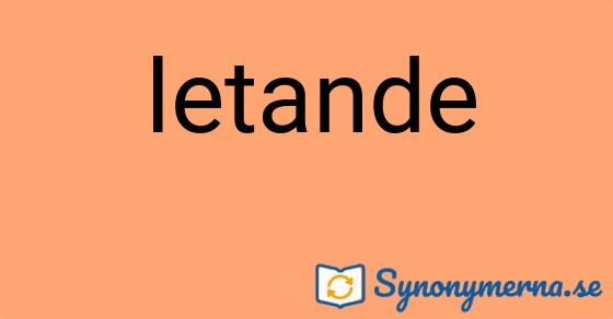 Bild som illustrerar ordet letande och dess synonymer.