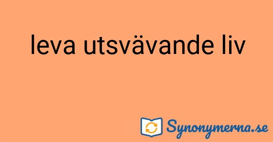 Bild som illustrerar uttrycket leva utsvävande liv och dess synonymer.