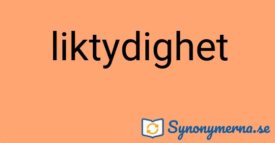 Bild som illustrerar ordet liktydighet och dess synonymer.