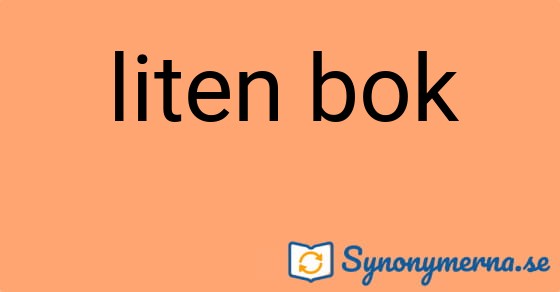 Bild som illustrerar uttrycket liten bok och dess synonymer.