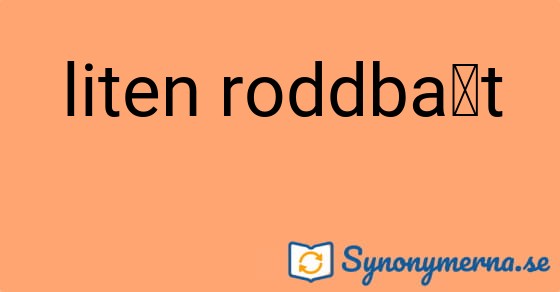 Bild som illustrerar uttrycket liten roddbåt och dess synonymer.
