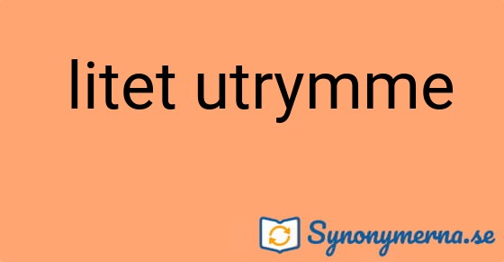 Bild som illustrerar uttrycket  litet utrymme och dess synonymer.