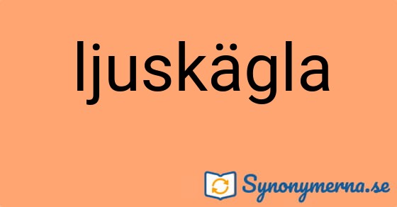Bild som illustrerar ordet ljuskägla och dess synonymer.