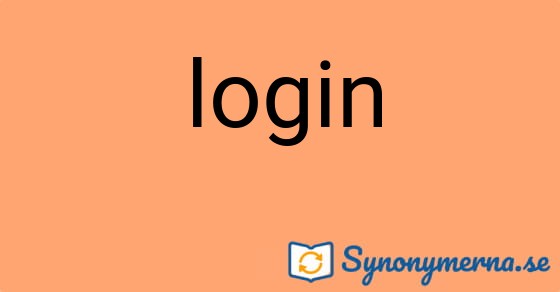 Bild som illustrerar ordet login och dess synonymer.