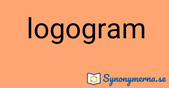 Bild som illustrerar ordet logogram och dess synonymer.