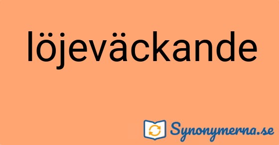 Bild som illustrerar ordet löjeväckande och dess synonymer.