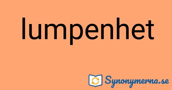 Bild som illustrerar ordet lumpenhet och dess synonymer.