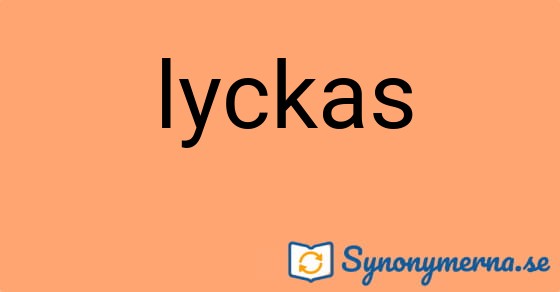 Bild som illustrerar ordet lyckas och dess synonymer.
