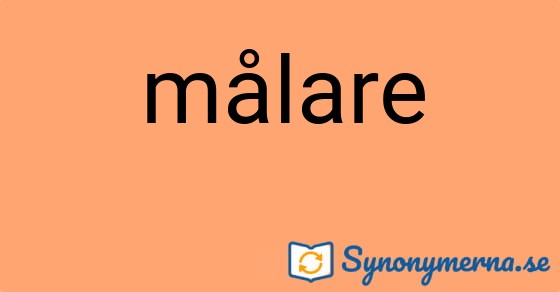 Bild som illustrerar ordet målare och dess synonymer.
