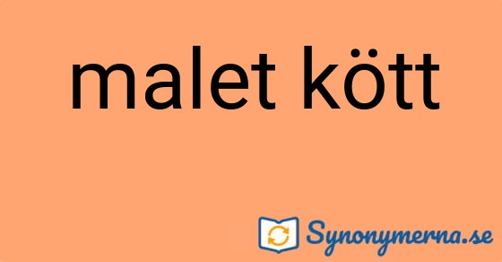 Bild som illustrerar uttrycket malet kött och dess synonymer.