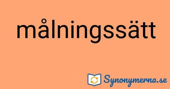 Bild som illustrerar ordet målningssätt och dess synonymer.