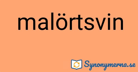 Bild som illustrerar ordet malörtsvin och dess synonymer.