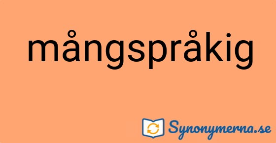 Bild som illustrerar ordet mångspråkig och dess synonymer.