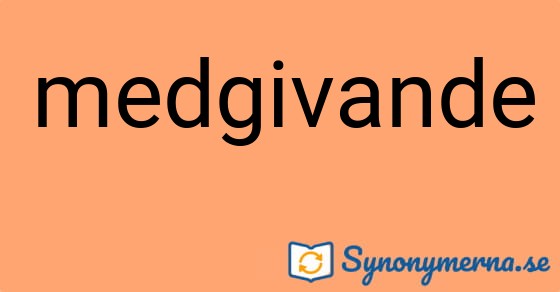 Bild som illustrerar ordet medgivande och dess synonymer.