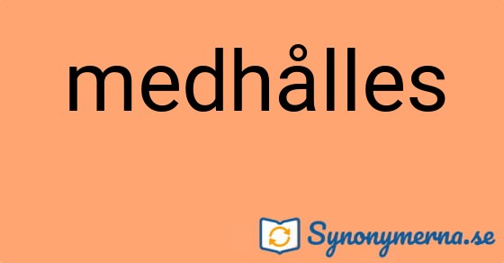 Bild som illustrerar ordet medhålles och dess synonymer.