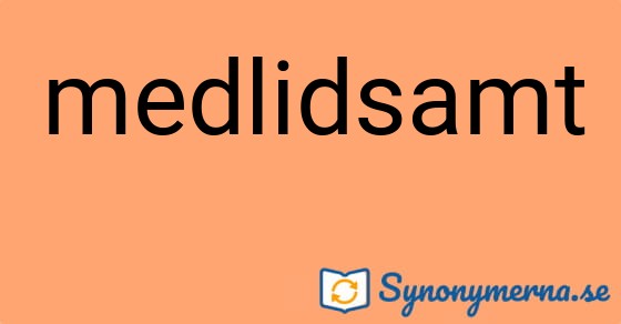 Bild som illustrerar ordet medlidsamt och dess synonymer.