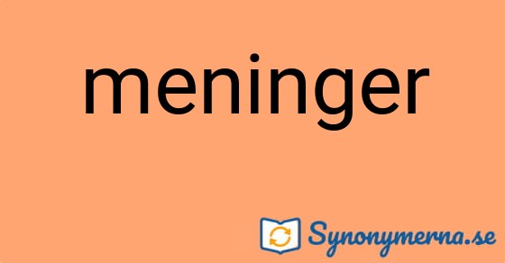 Bild som illustrerar ordet meninger och dess synonymer.