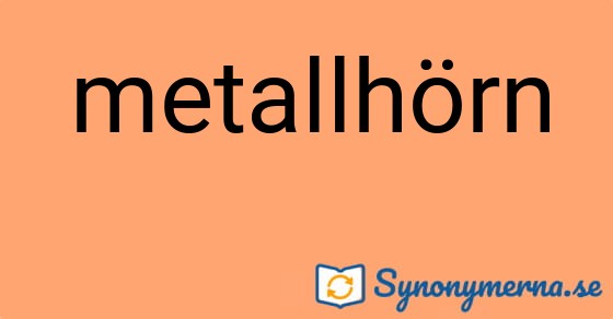 Bild som illustrerar ordet metallhörn och dess synonymer.