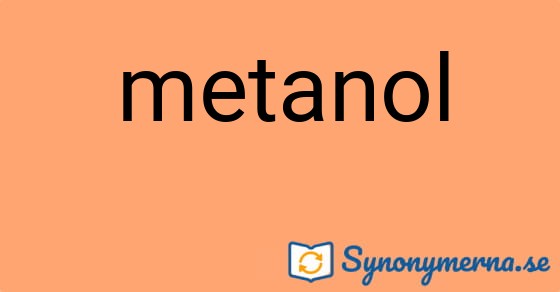 Bild som illustrerar ordet metanol och dess synonymer.