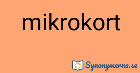 Bild som illustrerar ordet mikrokort och dess synonymer.