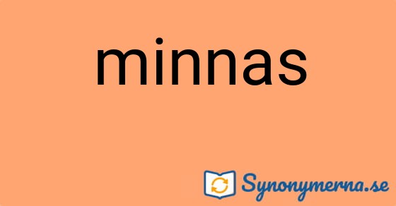 Bild som illustrerar ordet minnas och dess synonymer.