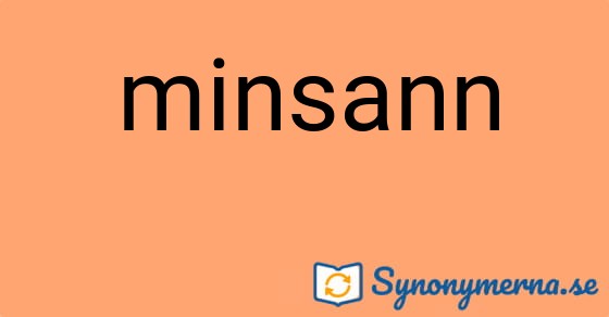 Bild som illustrerar ordet minsann och dess synonymer.