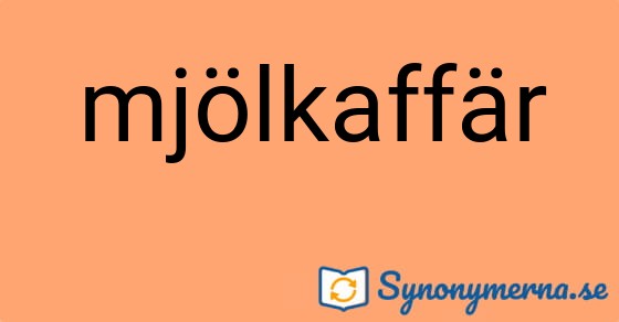 Bild som illustrerar ordet mjölkaffär och dess synonymer.