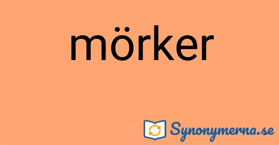 Bild som illustrerar ordet mörker och dess synonymer.