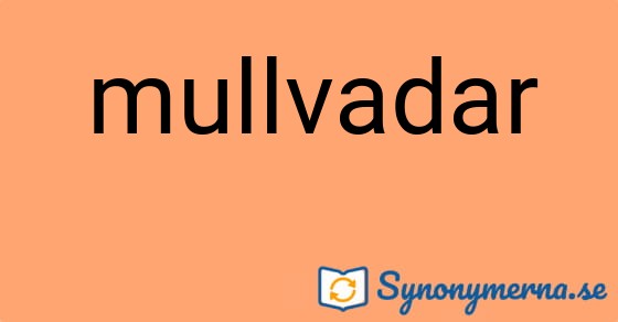 Bild som illustrerar ordet mullvadar och dess synonymer.