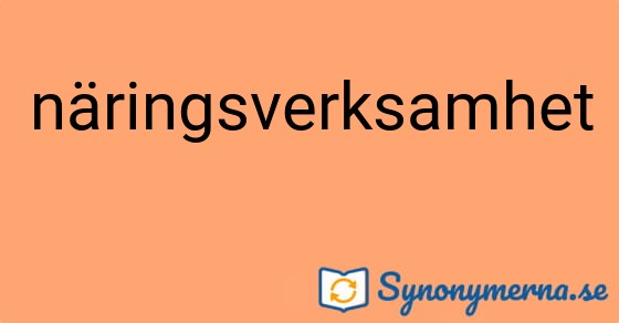 Bild som illustrerar ordet näringsverksamhet och dess synonymer.