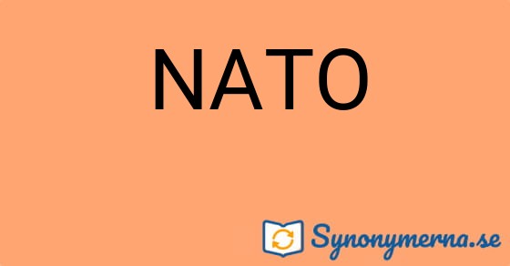 Bild som illustrerar ordet NATO och dess synonymer.