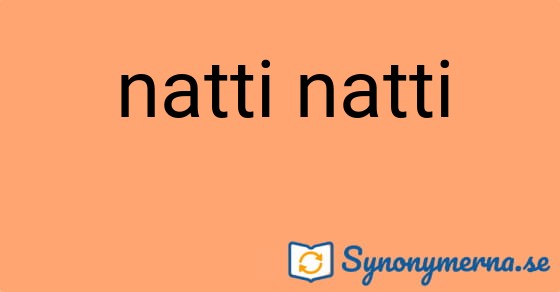 Bild som illustrerar uttrycket natti natti och dess synonymer.