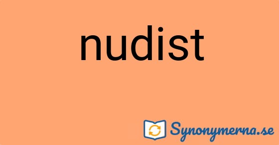 Bild som illustrerar ordet nudist och dess synonymer.