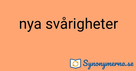Bild som illustrerar uttrycket nya svårigheter och dess synonymer.