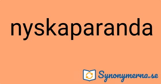 Bild som illustrerar ordet nyskaparanda och dess synonymer.