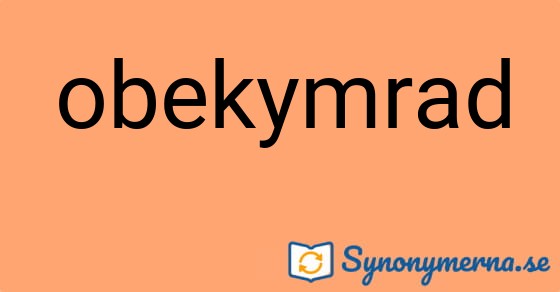Bild som illustrerar ordet obekymrad och dess synonymer.