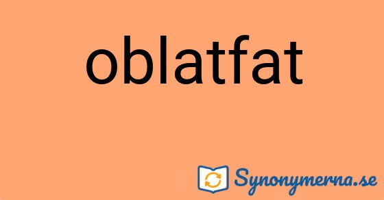 Bild som illustrerar ordet oblatfat och dess synonymer.