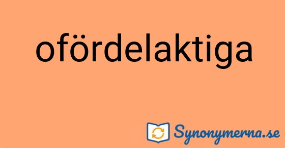 Bild som illustrerar ordet ofördelaktiga och dess synonymer.