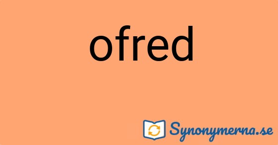 Bild som illustrerar ordet ofred och dess synonymer.