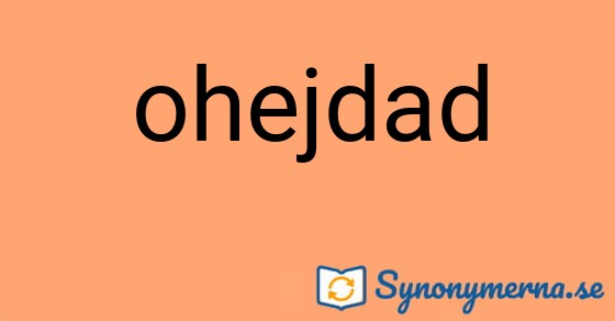 Bild som illustrerar ordet ohejdad och dess synonymer.
