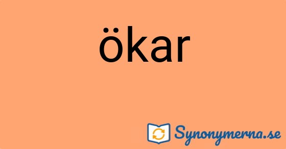 Bild som illustrerar ordet ökar och dess synonymer.
