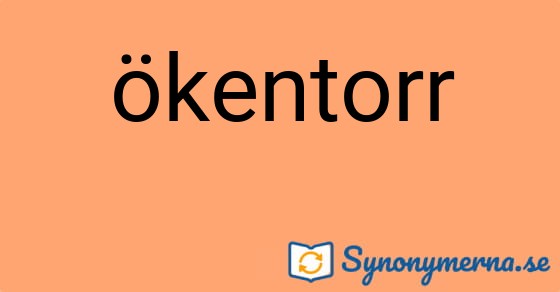 Bild som illustrerar ordet ökentorr och dess synonymer.