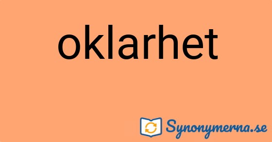 Bild som illustrerar ordet oklarhet och dess synonymer.