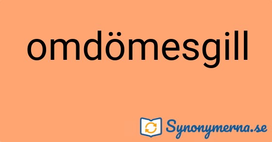 Bild som illustrerar ordet omdömesgill och dess synonymer.