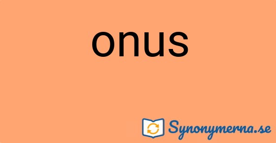 Bild som illustrerar ordet onus och dess synonymer.