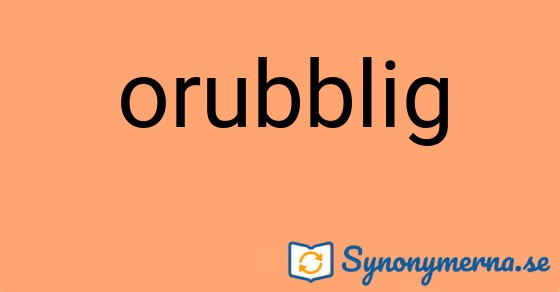 Bild som illustrerar ordet orubblig och dess synonymer.