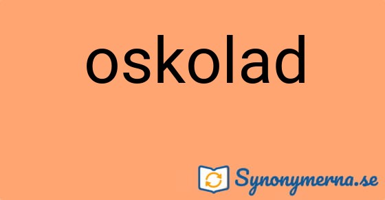 Bild som illustrerar ordet oskolad och dess synonymer.