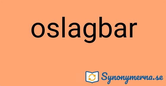 Bild som illustrerar ordet oslagbar och dess synonymer.